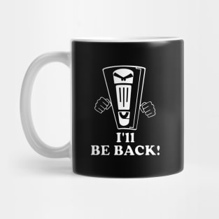 Retro 80s Movie - I'll Be Back! Mug